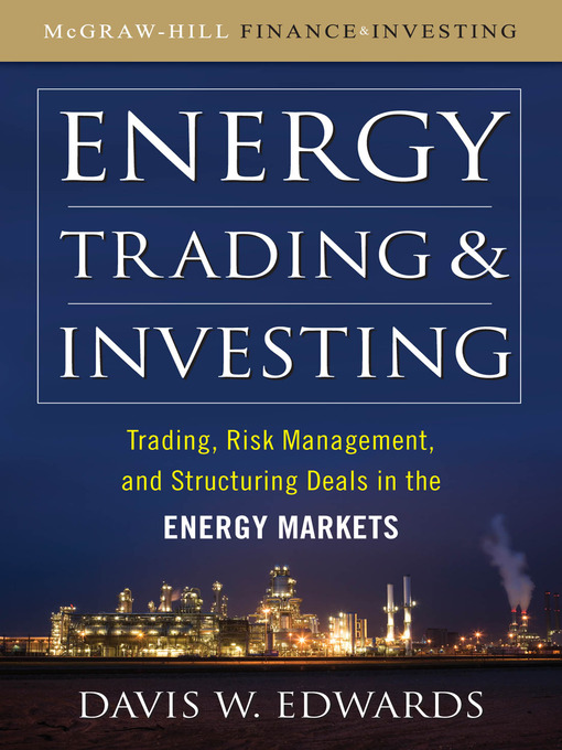 Title details for Energy Trading and Investing by Davis W. Edwards - Wait list